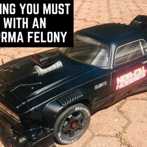 The One Thing You MUST Do With An ARRMA FELONY!