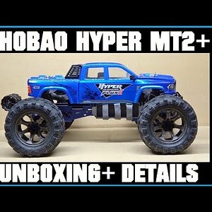 HOBAO HYPER MT+2 unboxing, advanced technical details + HQ close ups, new 1/7th monster truck